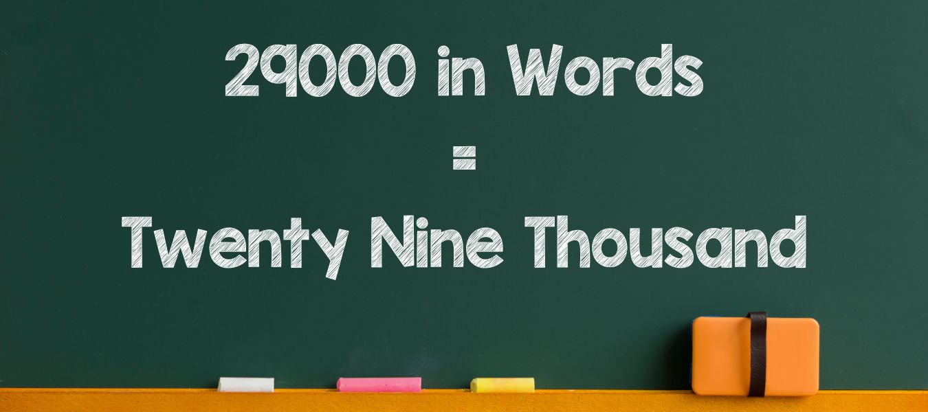 How to Write 29000 in Words in English - The HDFC School