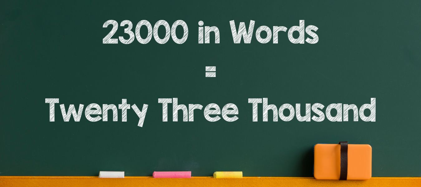 23000 in Words in English