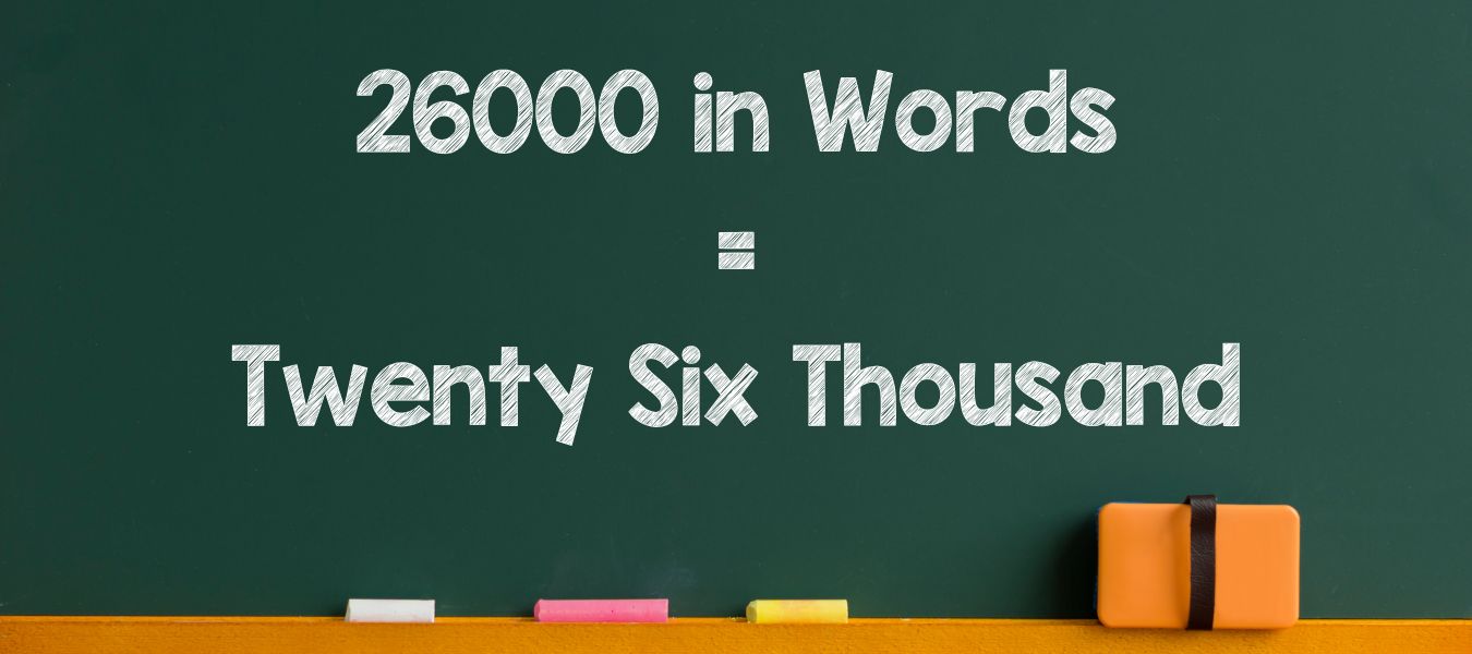 26000 in Words in English